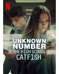A Closer Look at “Unknown Number: The Highschool Catfish”